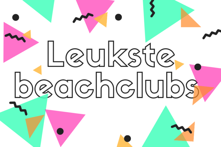 Leukste beachclubs nederland, hotspots, zomer